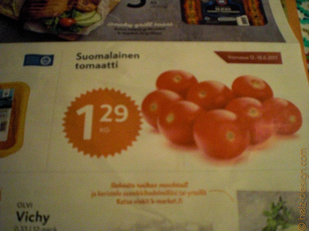 Finnische Tomaten können doch recht günstig sein.