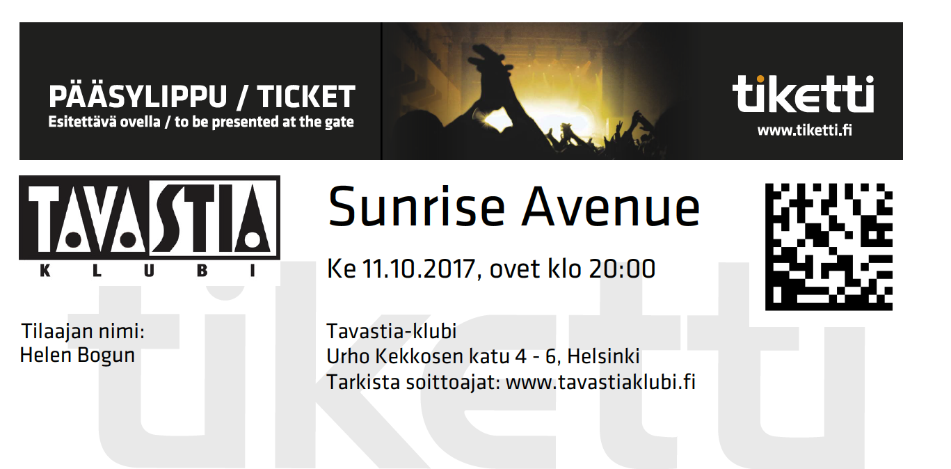 Mein Sunrise Avenue Ticket für den Tavastia Klubi