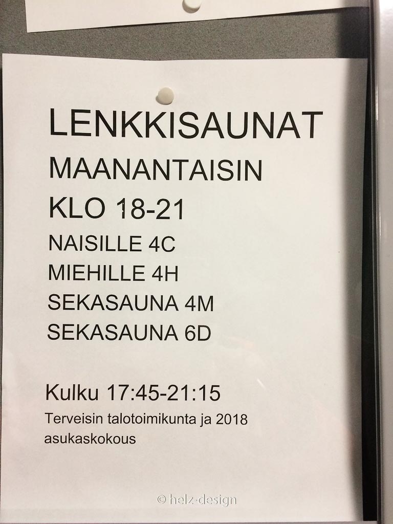Und jeden Montag von 18–21 Uhr Lenkkisauna – die Sauna nach dem Sport, nur das wir keinen Sport gemacht haben. Frauen in Haus 4C, Männer und 4H und gemischt in 4M und 6D